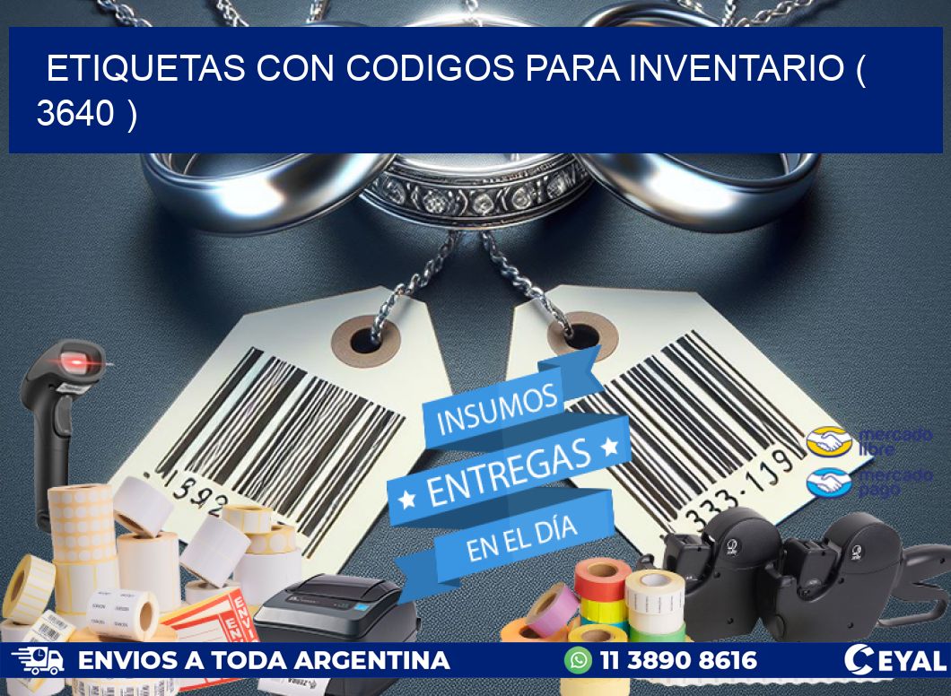 ETIQUETAS CON CODIGOS PARA INVENTARIO ( 3640 )