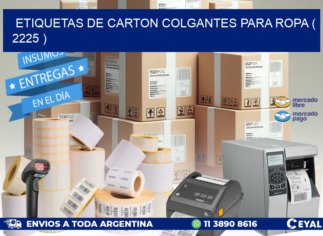 ETIQUETAS DE CARTON COLGANTES PARA ROPA ( 2225 )