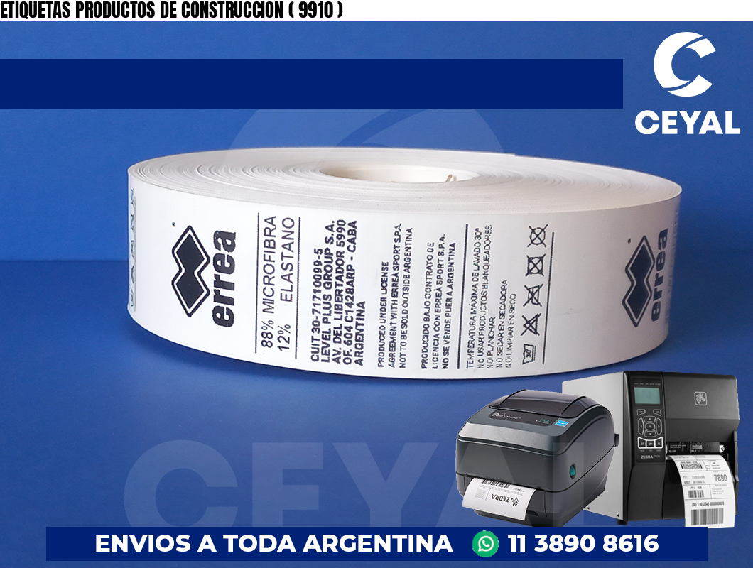 ETIQUETAS PRODUCTOS DE CONSTRUCCION ( 9910 )