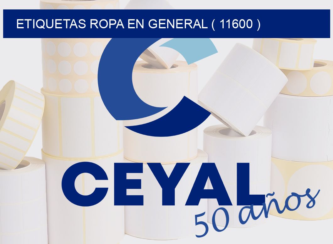 ETIQUETAS ROPA EN GENERAL ( 11600 )