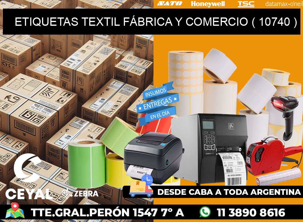 ETIQUETAS TEXTIL FÁBRICA Y COMERCIO ( 10740 )