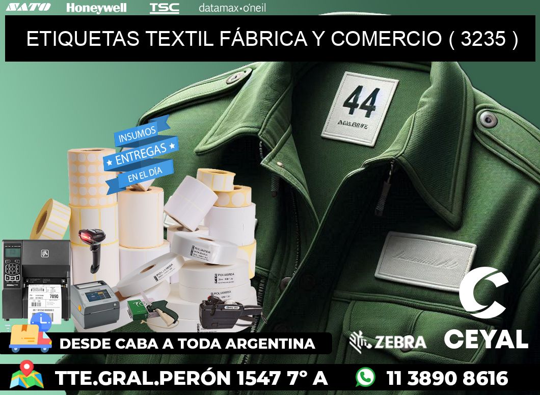 ETIQUETAS TEXTIL FÁBRICA Y COMERCIO ( 3235 )