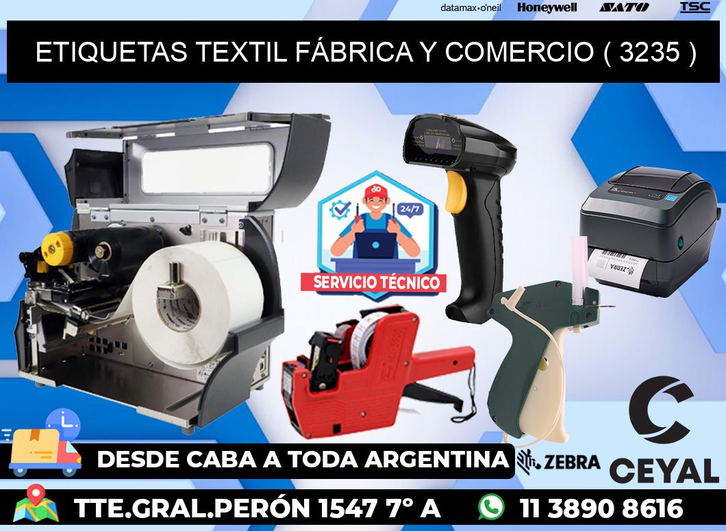ETIQUETAS TEXTIL FÁBRICA Y COMERCIO ( 3235 )