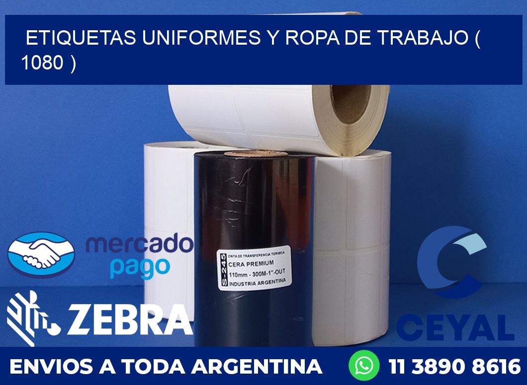 ETIQUETAS UNIFORMES Y ROPA DE TRABAJO ( 1080 )