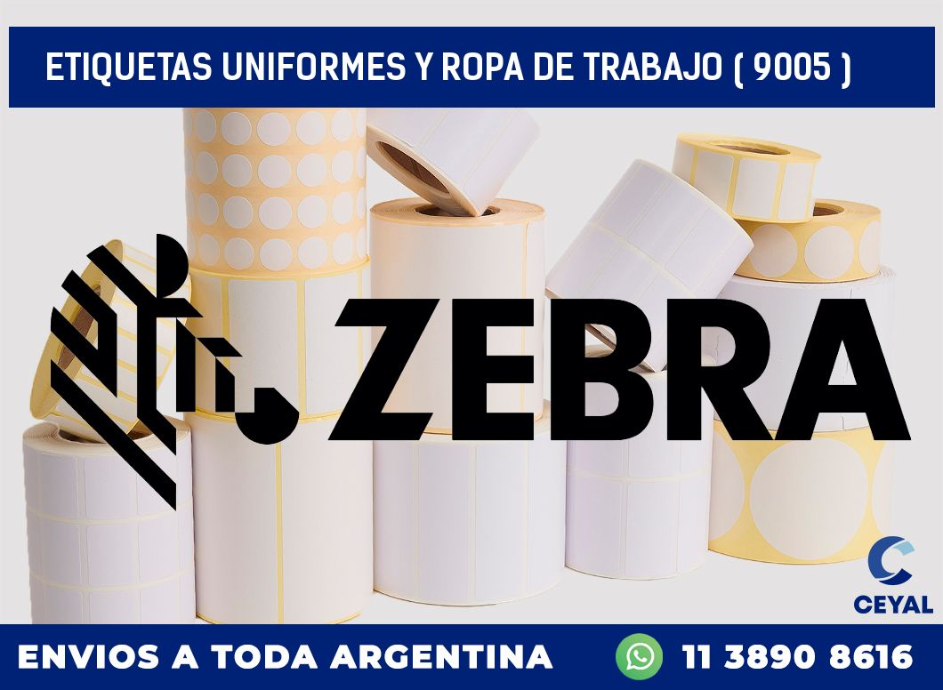 ETIQUETAS UNIFORMES Y ROPA DE TRABAJO ( 9005 )