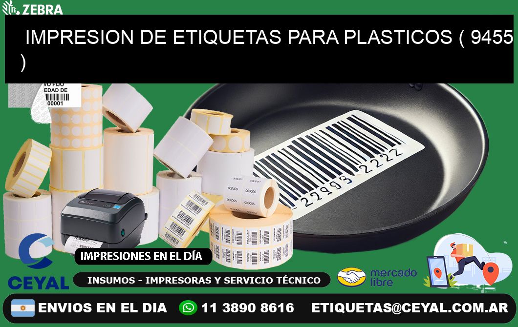 IMPRESION DE ETIQUETAS PARA PLASTICOS ( 9455 )