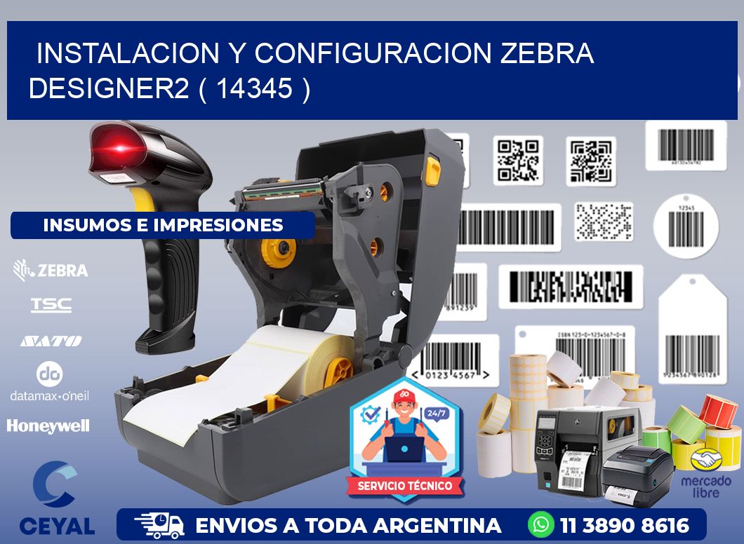 INSTALACION Y CONFIGURACION ZEBRA DESIGNER2 ( 14345 )