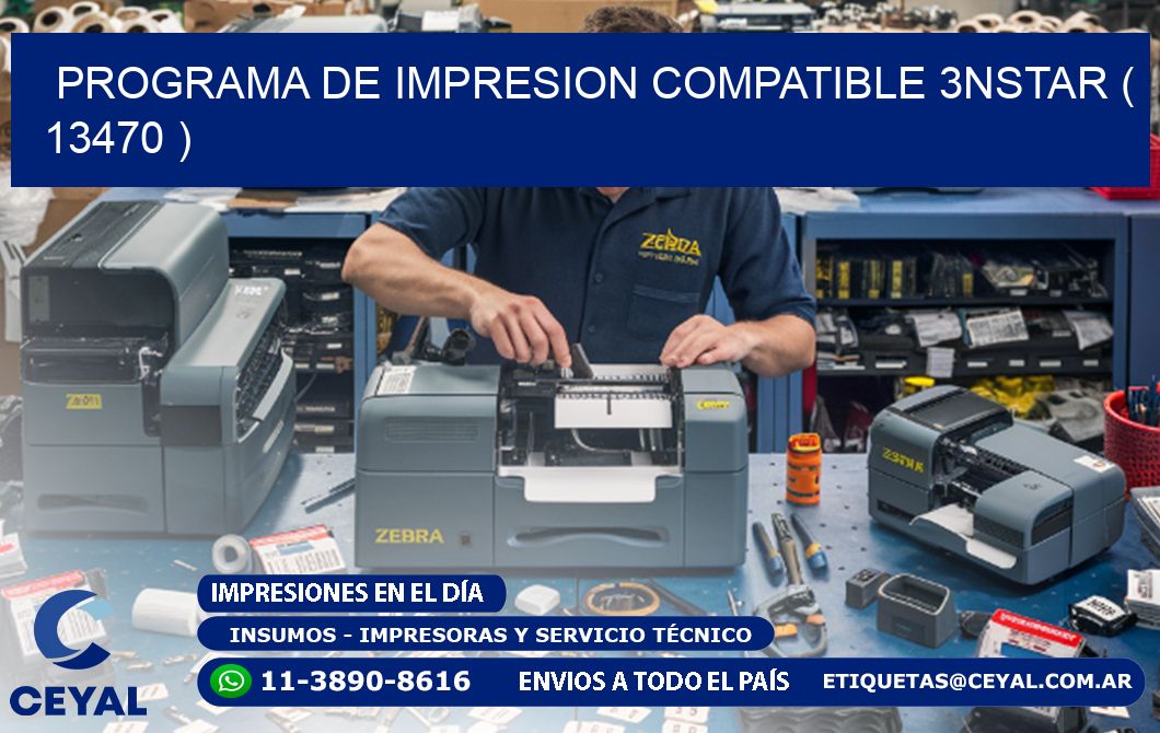 PROGRAMA DE IMPRESION COMPATIBLE 3NSTAR ( 13470 )