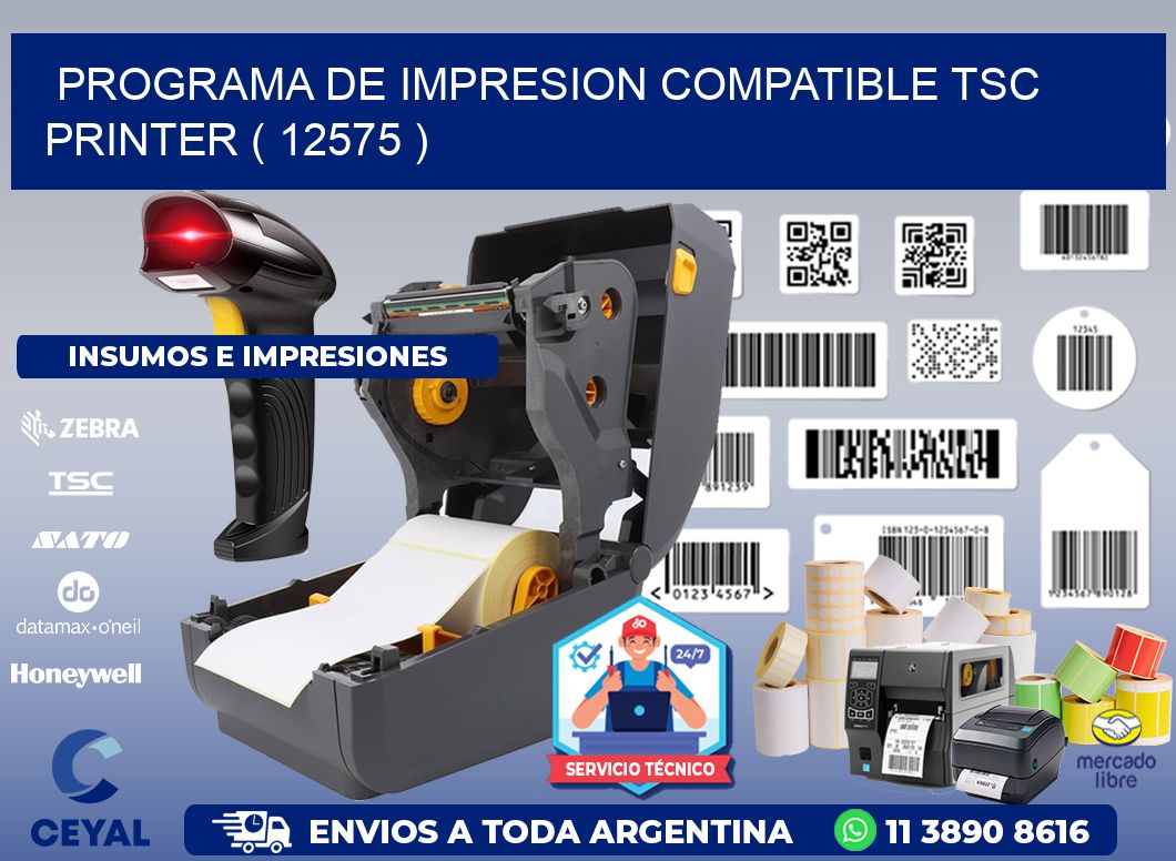 PROGRAMA DE IMPRESION COMPATIBLE TSC PRINTER ( 12575 )