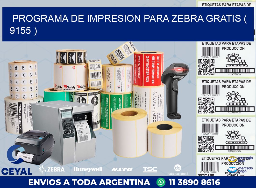 PROGRAMA DE IMPRESION PARA ZEBRA GRATIS ( 9155 )