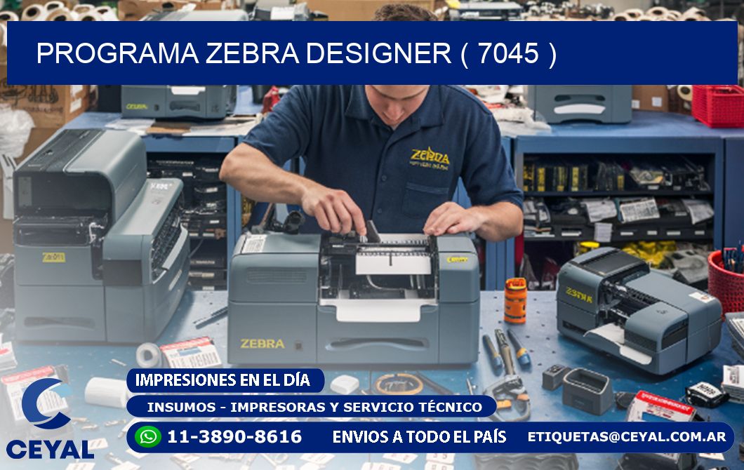 PROGRAMA ZEBRA DESIGNER ( 7045 )