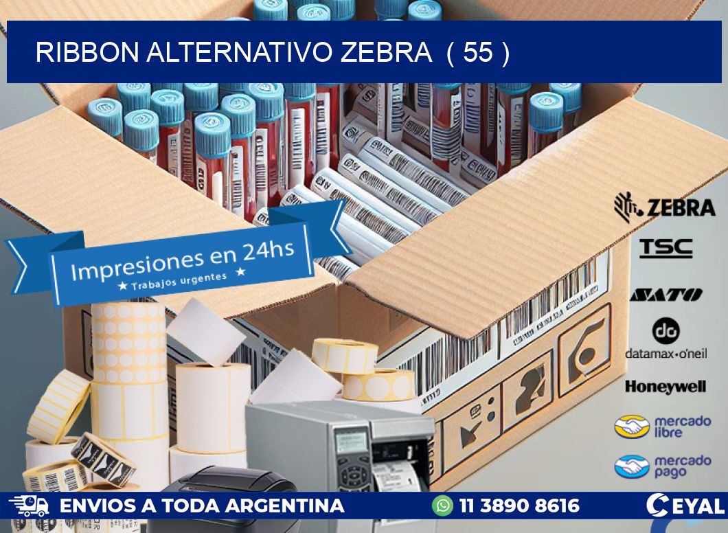 RIBBON ALTERNATIVO ZEBRA ( 55 )