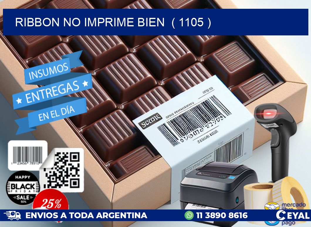 RIBBON NO IMPRIME BIEN ( 1105 )