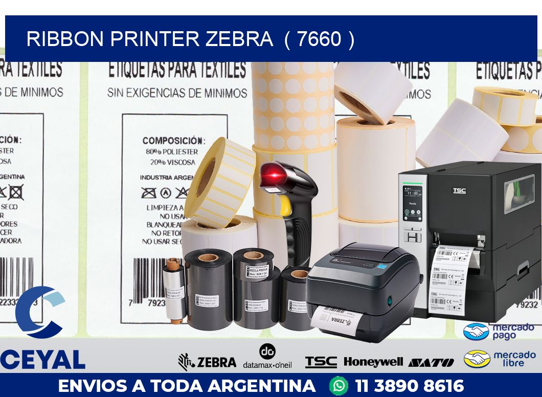 RIBBON PRINTER ZEBRA  ( 7660 )
