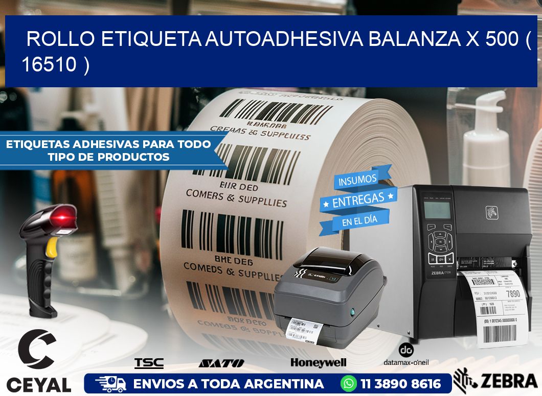 ROLLO ETIQUETA AUTOADHESIVA BALANZA X 500 ( 16510 )