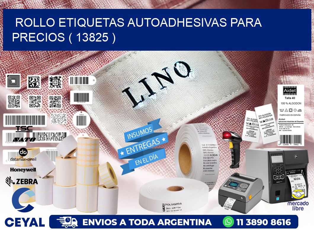 ROLLO ETIQUETAS AUTOADHESIVAS PARA PRECIOS ( 13825 )