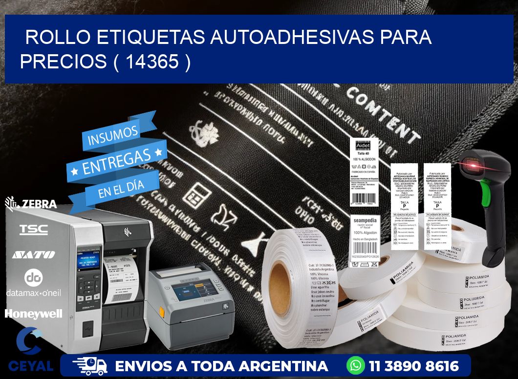 ROLLO ETIQUETAS AUTOADHESIVAS PARA PRECIOS ( 14365 )