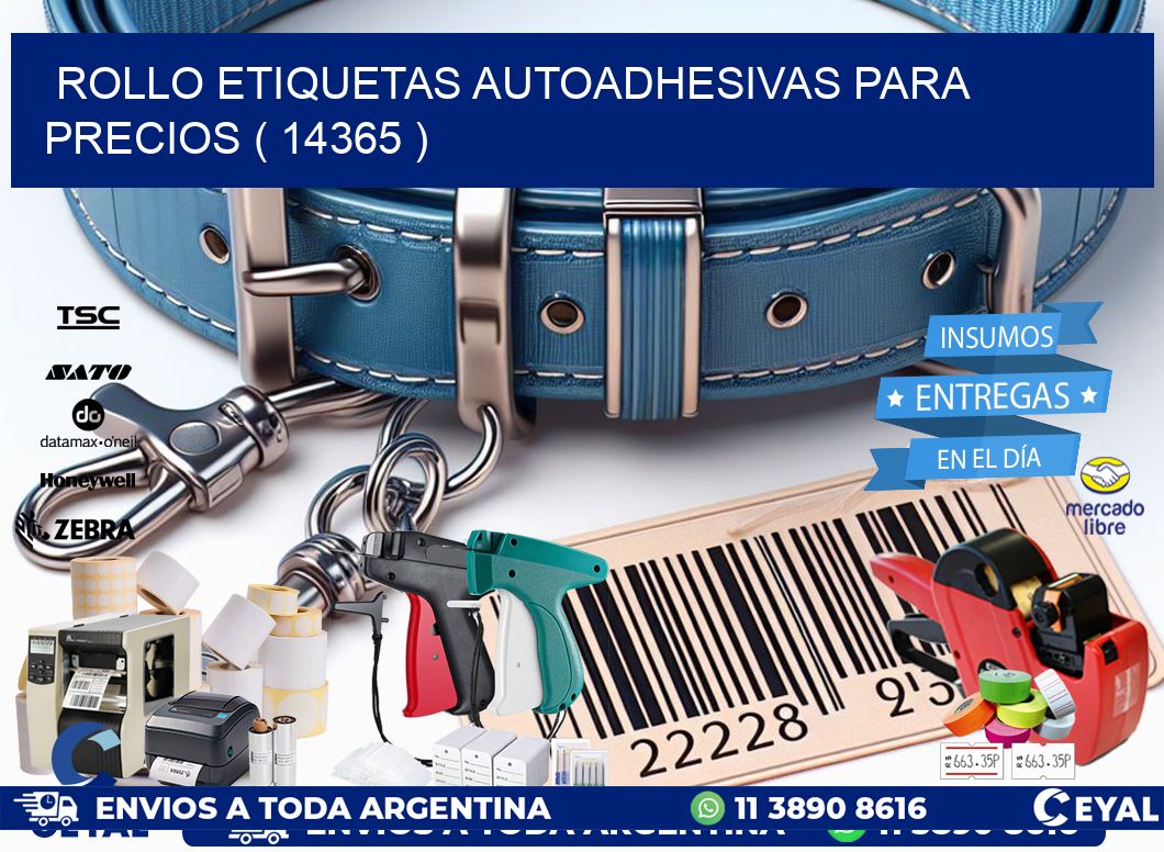 ROLLO ETIQUETAS AUTOADHESIVAS PARA PRECIOS ( 14365 )