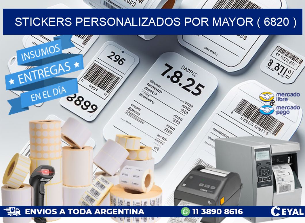 STICKERS PERSONALIZADOS POR MAYOR ( 6820 )