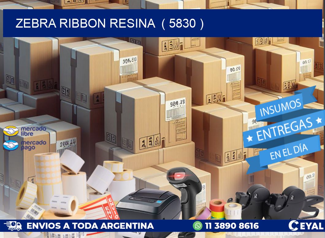 ZEBRA RIBBON RESINA ( 5830 )