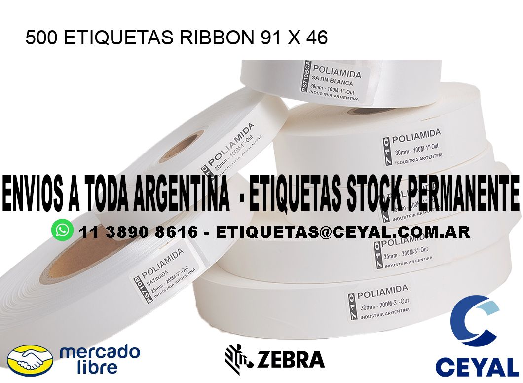 500 ETIQUETAS RIBBON 91 x 46