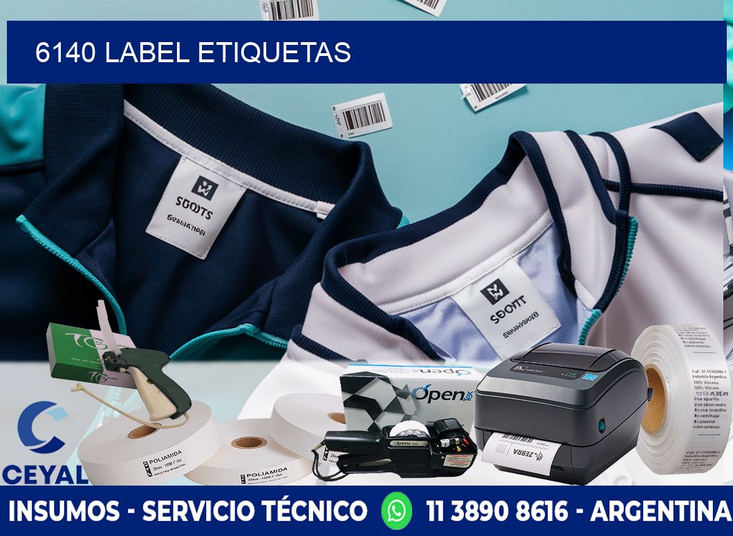 6140 LABEL ETIQUETAS