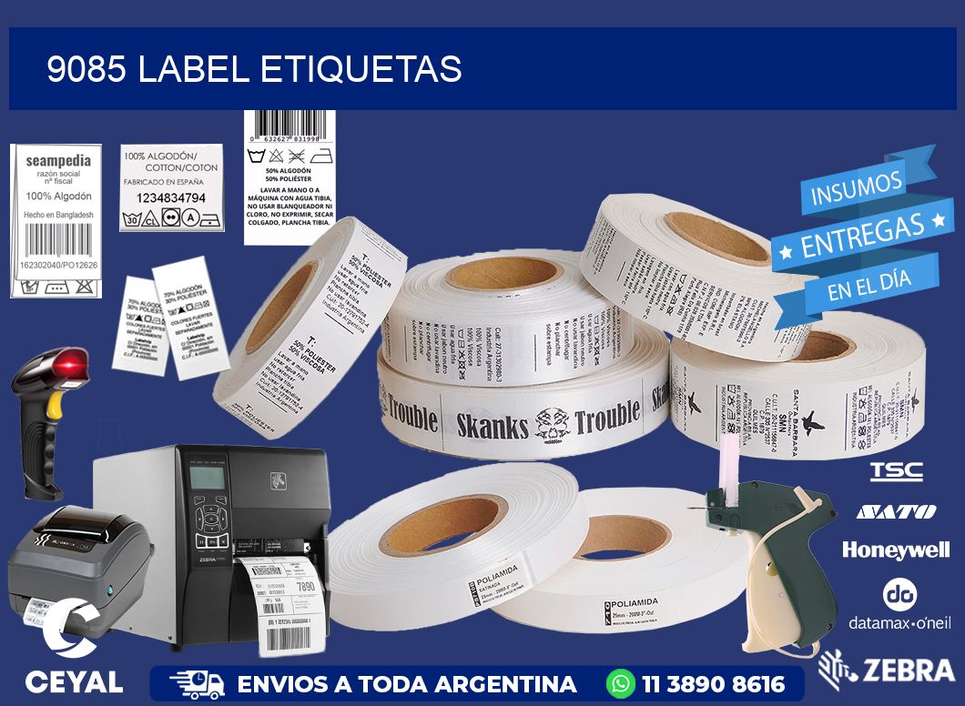 9085 LABEL ETIQUETAS