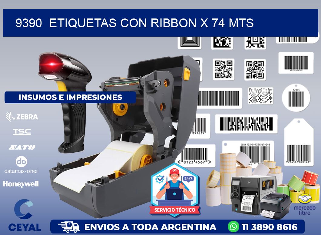 9390  ETIQUETAS CON RIBBON X 74 MTS