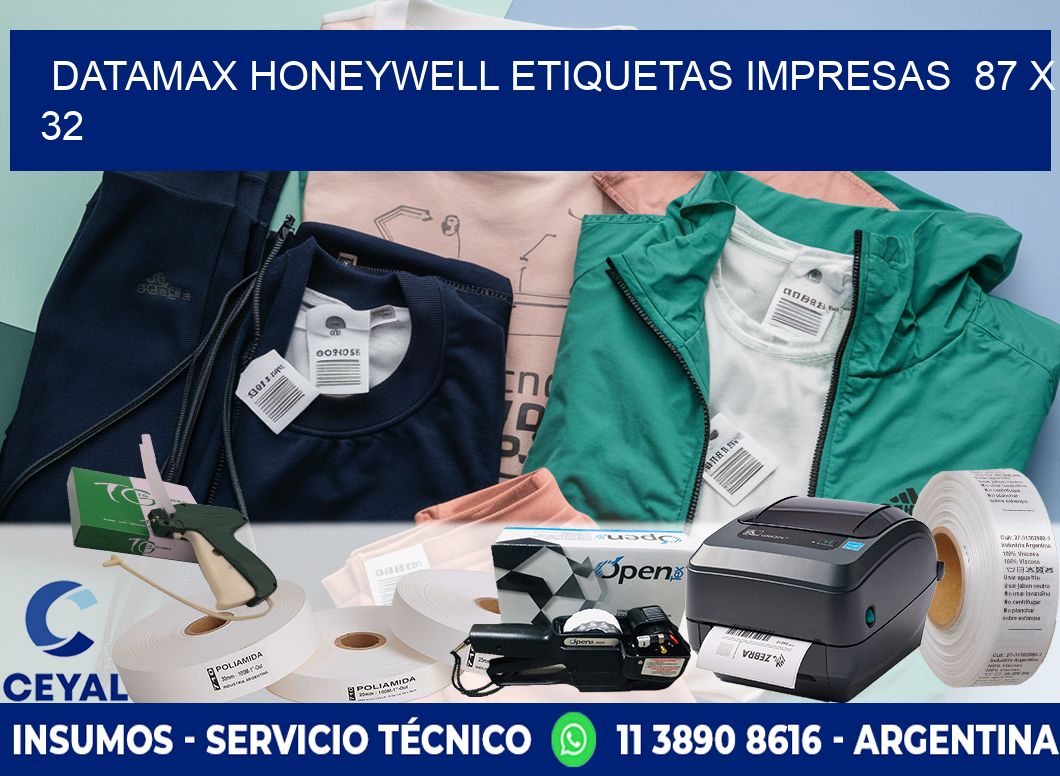 DATAMAX HONEYWELL ETIQUETAS IMPRESAS  87 x 32