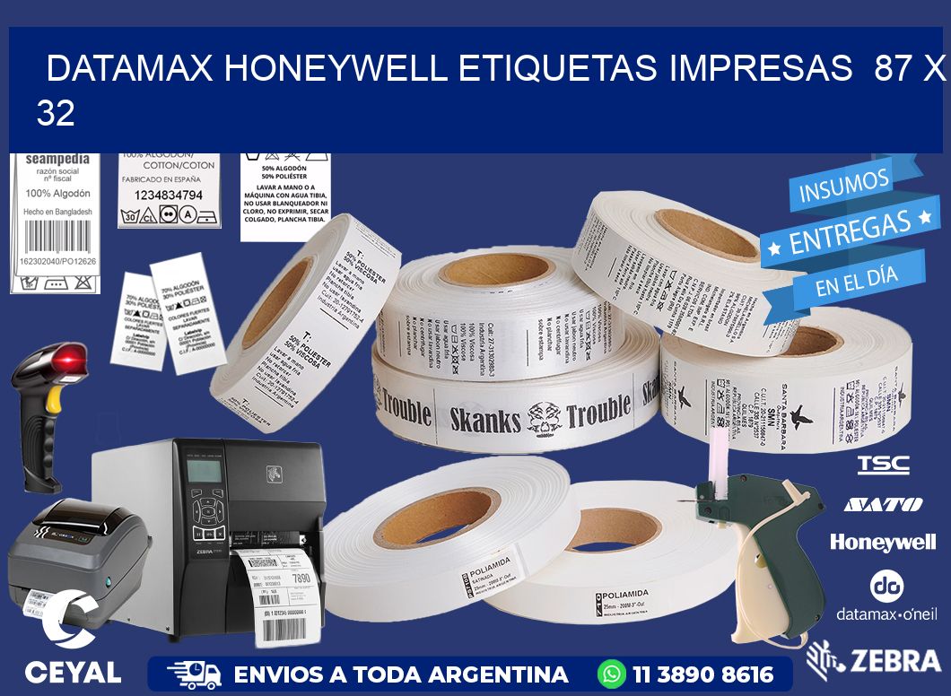 DATAMAX HONEYWELL ETIQUETAS IMPRESAS  87 x 32