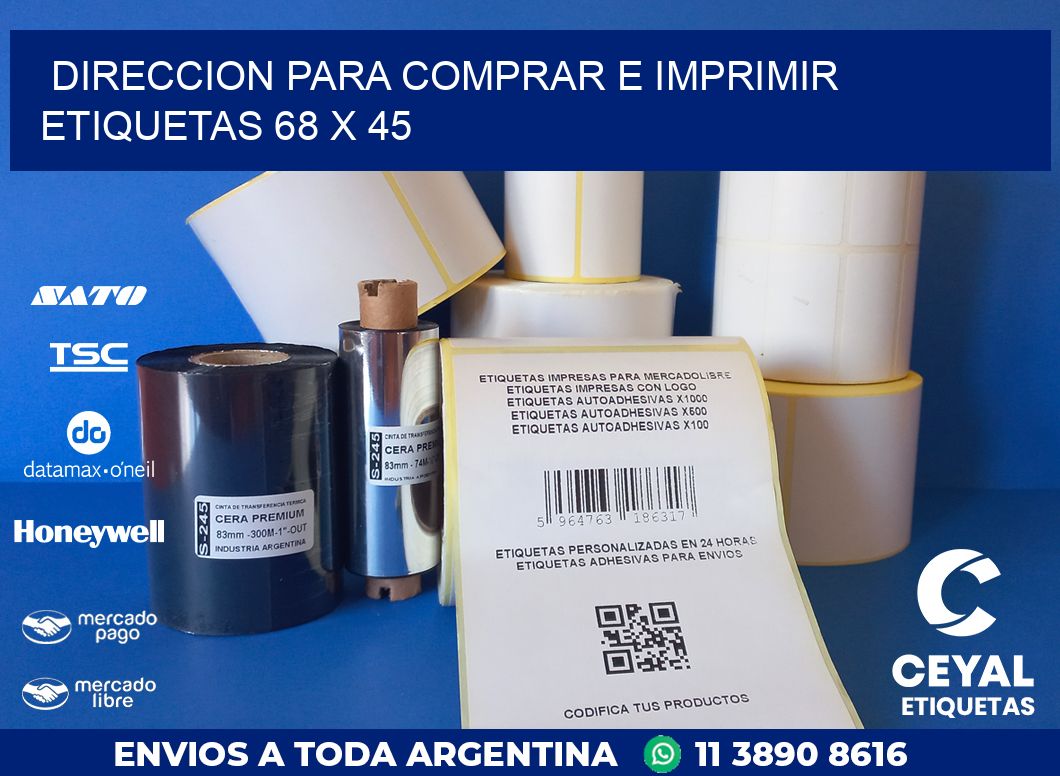 DIRECCION PARA COMPRAR E IMPRIMIR ETIQUETAS 68 x 45