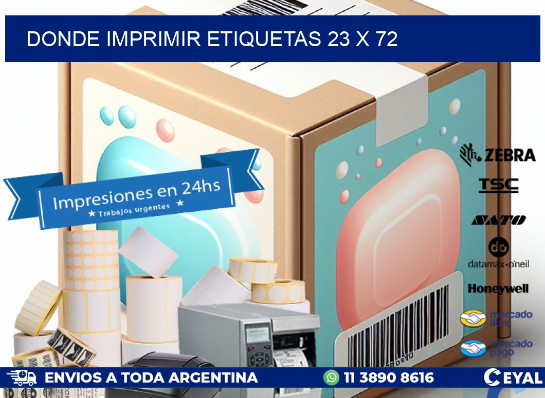 DONDE IMPRIMIR ETIQUETAS 23 x 72