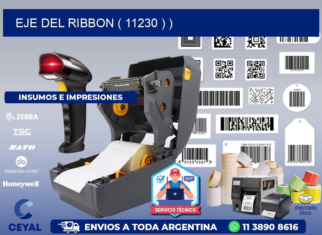 EJE DEL RIBBON ( 11230 ) )