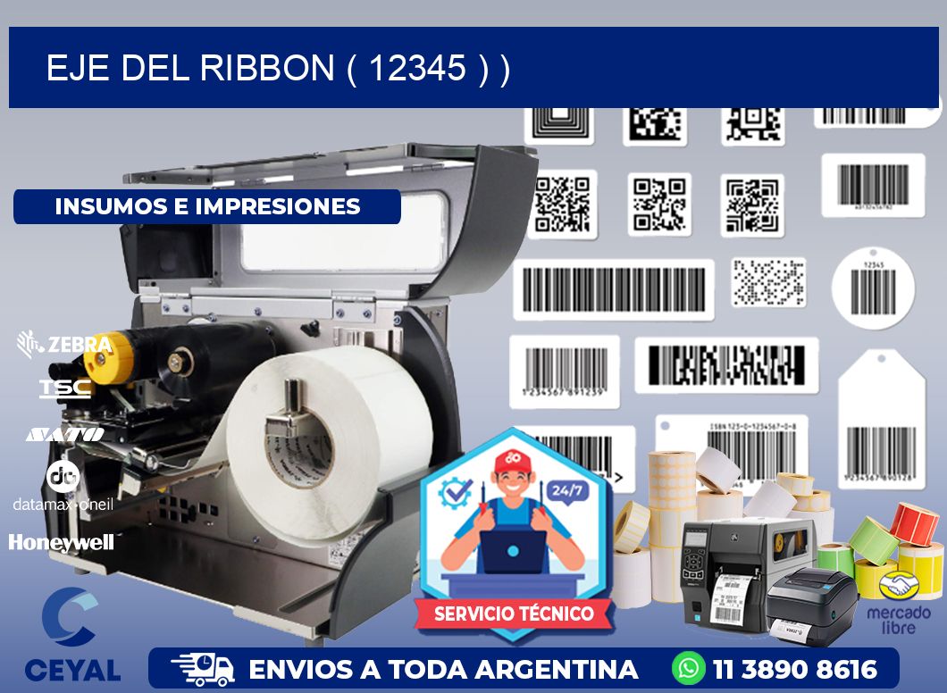 EJE DEL RIBBON ( 12345 ) )