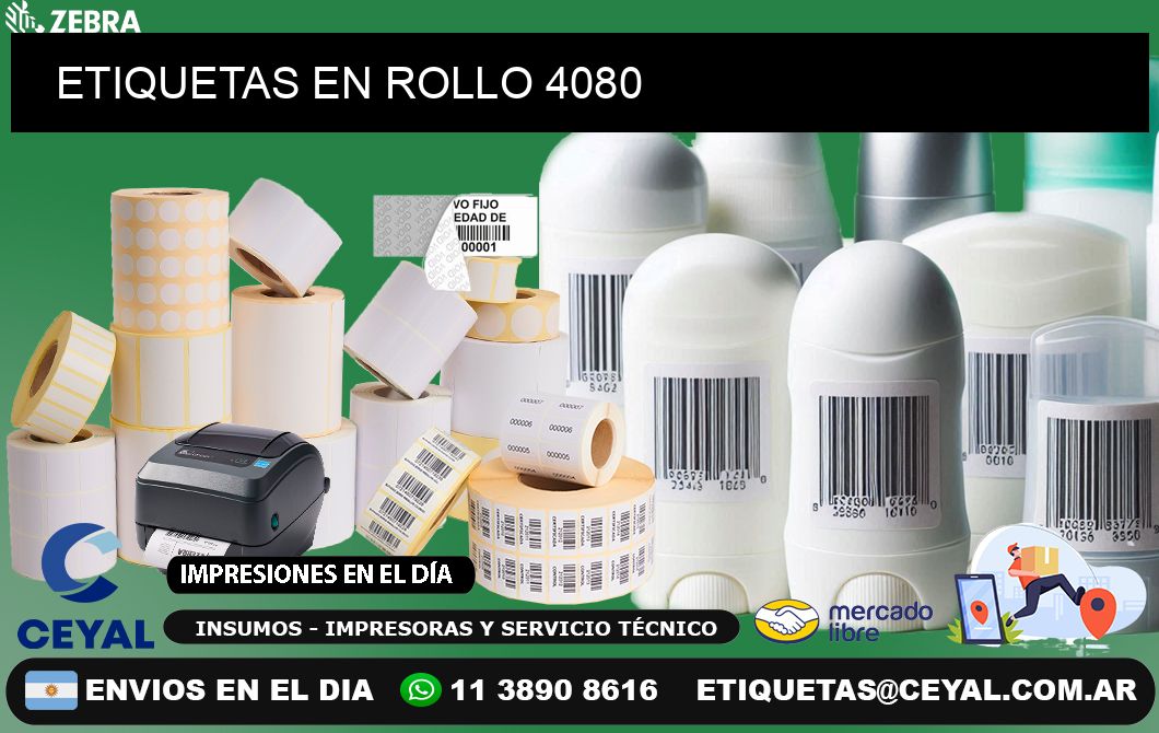 ETIQUETAS EN ROLLO 4080