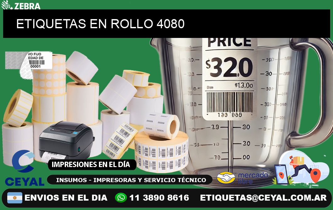 ETIQUETAS EN ROLLO 4080