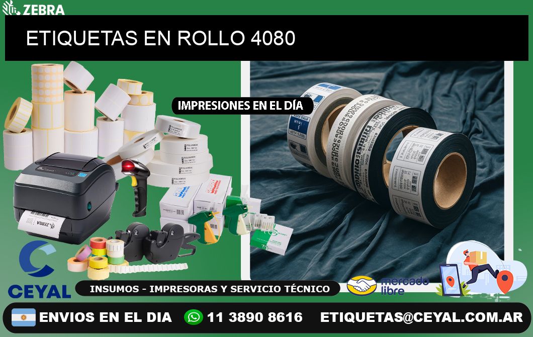 ETIQUETAS EN ROLLO 4080