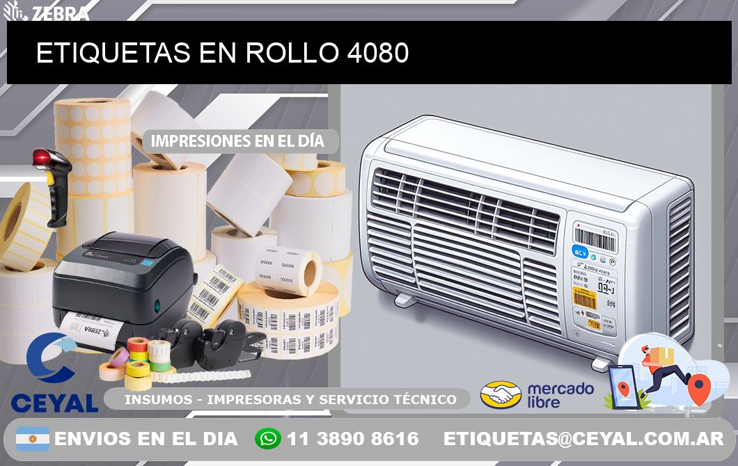 ETIQUETAS EN ROLLO 4080