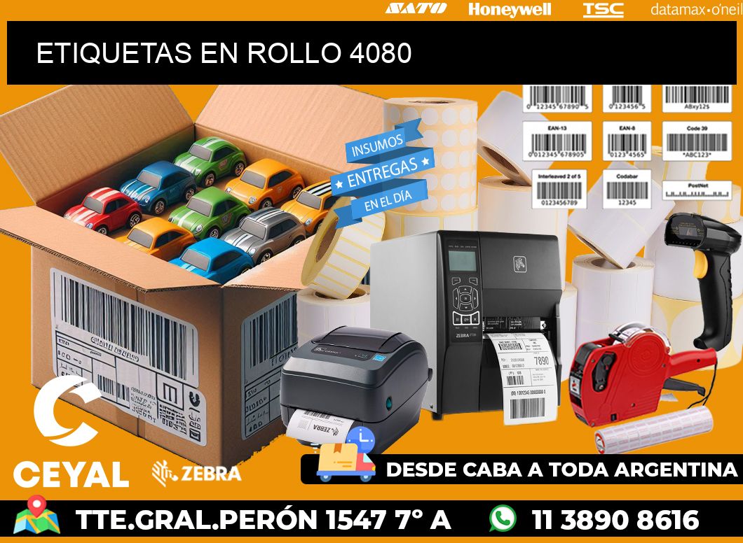 ETIQUETAS EN ROLLO 4080