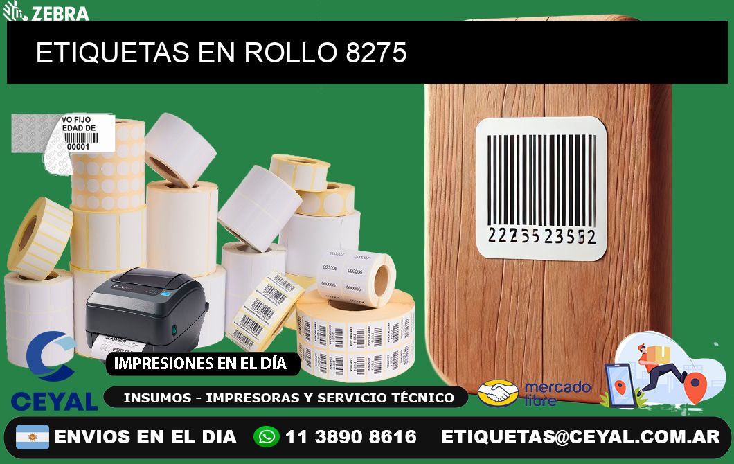 ETIQUETAS EN ROLLO 8275