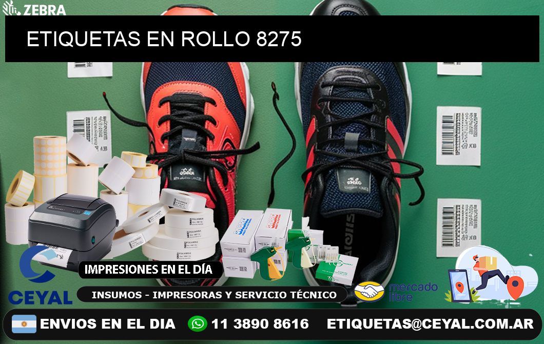 ETIQUETAS EN ROLLO 8275