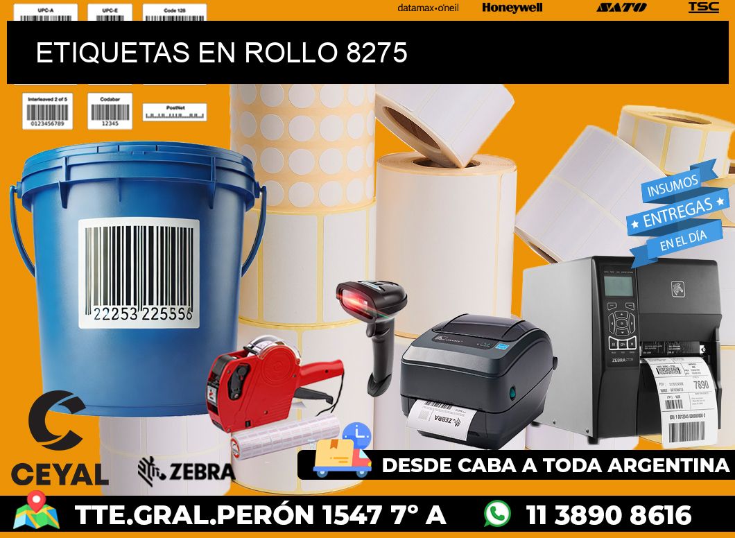 ETIQUETAS EN ROLLO 8275