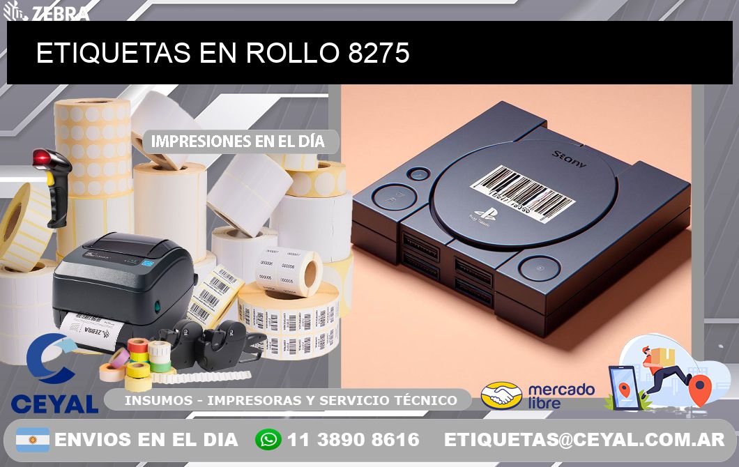 ETIQUETAS EN ROLLO 8275