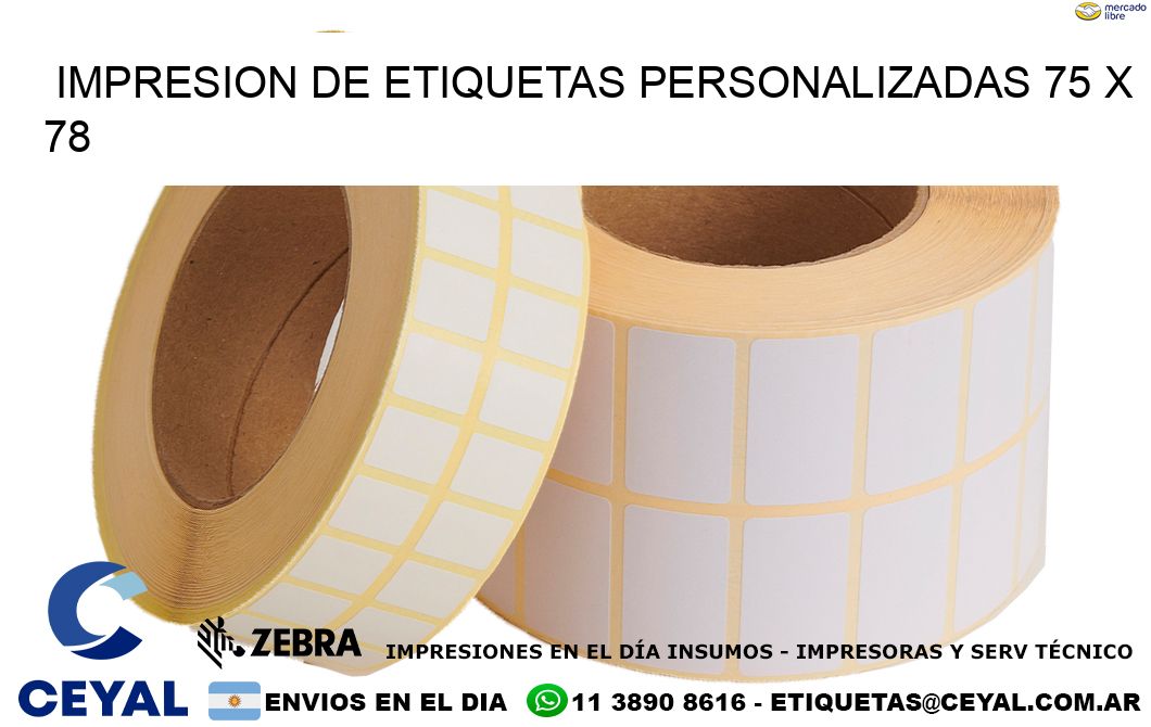 IMPRESION DE ETIQUETAS PERSONALIZADAS 75 x 78