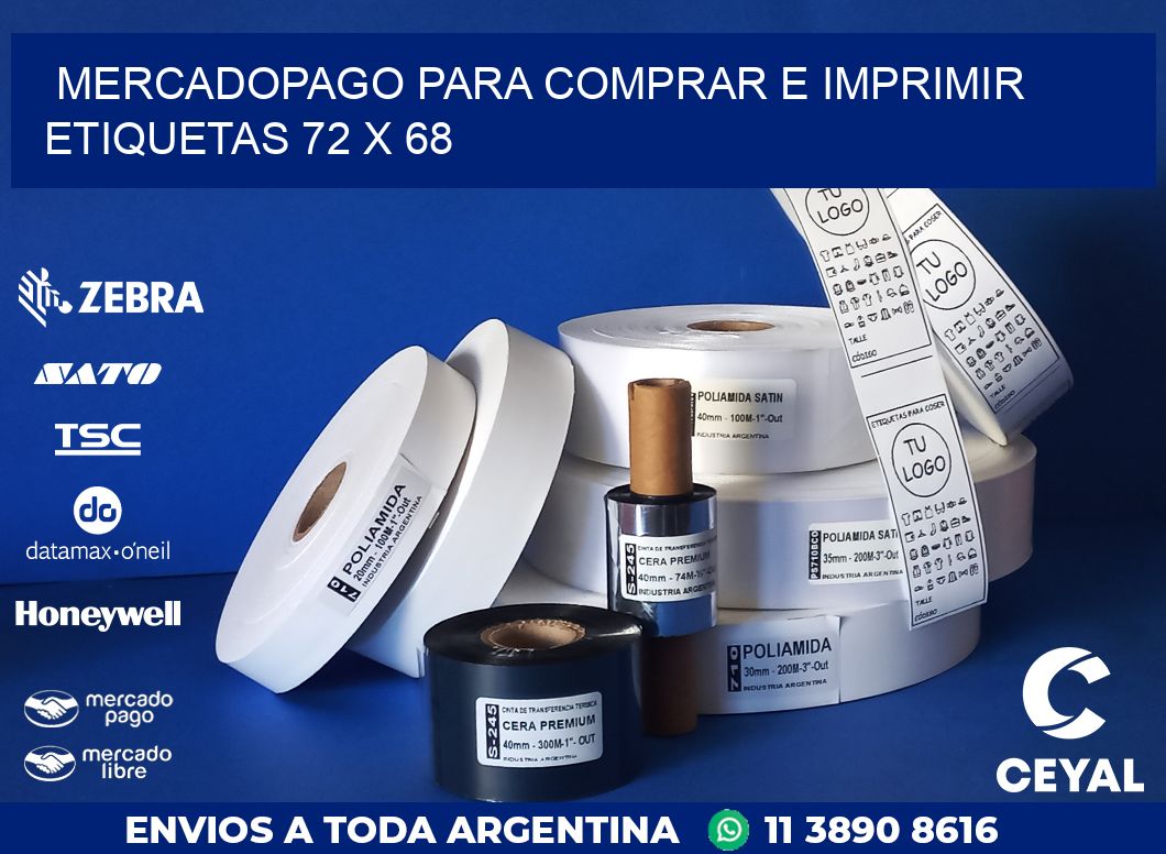 MERCADOPAGO PARA COMPRAR E IMPRIMIR ETIQUETAS 72 x 68