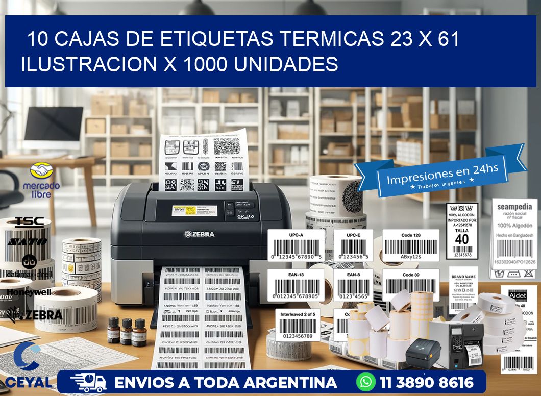 10 CAJAS DE ETIQUETAS TERMICAS 23 x 61 ILUSTRACION X 1000 UNIDADES