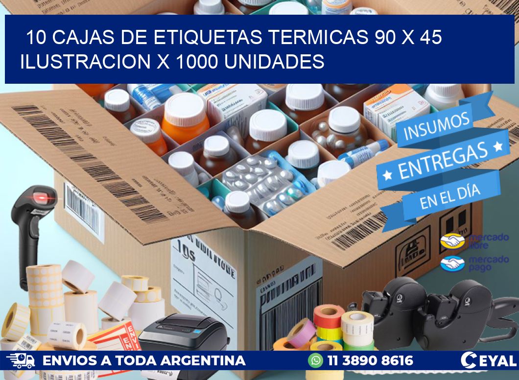 10 CAJAS DE ETIQUETAS TERMICAS 90 x 45 ILUSTRACION X 1000 UNIDADES