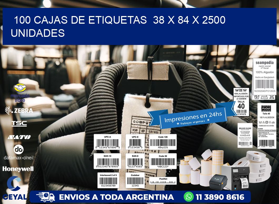 100 CAJAS DE ETIQUETAS  38 x 84 X 2500 UNIDADES