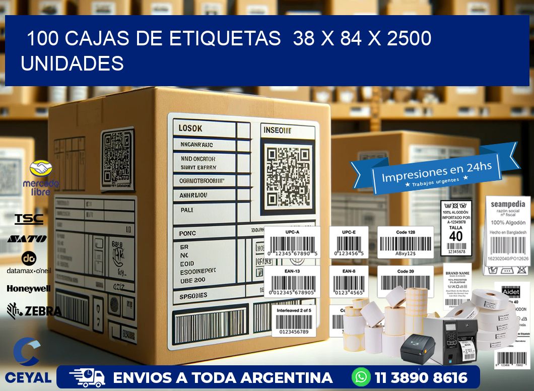 100 CAJAS DE ETIQUETAS  38 x 84 X 2500 UNIDADES