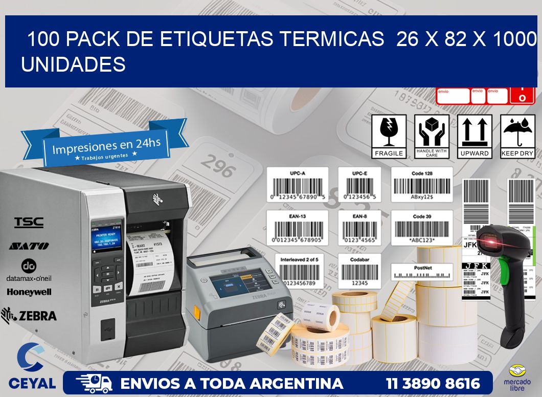 100 PACK DE ETIQUETAS TERMICAS  26 x 82 X 1000 UNIDADES